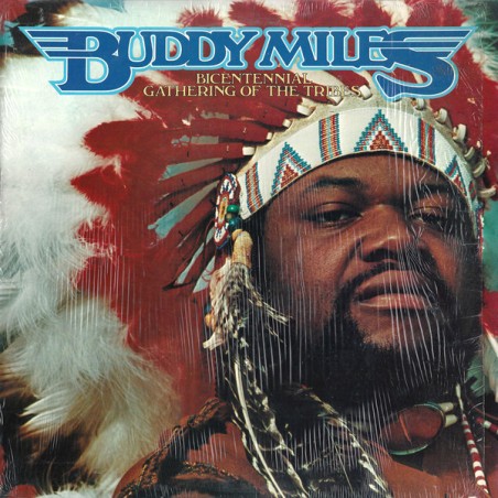 Buddy Miles – Bicentennial Gathering Of The Tribes |1976 	Casablanca – NB 7016