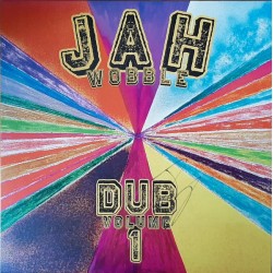 Jah Wobble – Dub Volume 1...