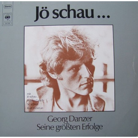 Danzer ‎Georg – Jö Schau...|1976        CBS ‎–81749