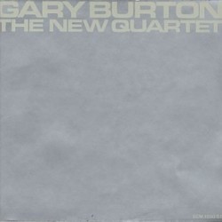 Burton ‎Gary – The New Quartet|1973    	ECM 1030 ST