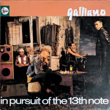 Galliano – In Pursuit Of The 13th Note |1991	Talkin' Loud – 848 493-1