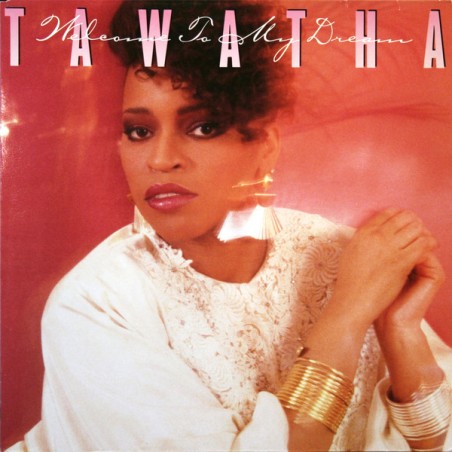 Tawatha – Welcome To My Dream|1987 	Epic – 450935 1