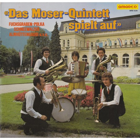 Das Moser-Quintett – Spielt Auf |1977      Amadeo – AVRS 13 214