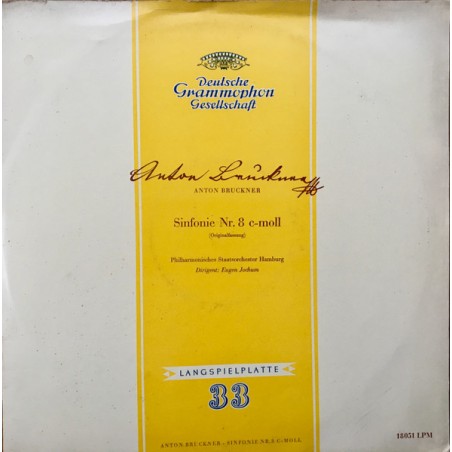 Anton Bruckner – Sinfonie Nr. 8 C-moll-Philharmonisches Staatsorchester Hamburg -Jochum  |1955    DG– 18051 LPM