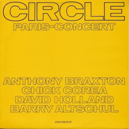 Circle ‎– Paris - Concert|1972   	ECM 1018/19 ST