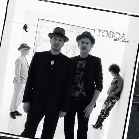 Tosca – Outta Here |2014 	!K7 Records – K7320LP