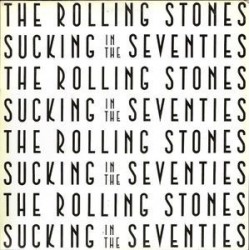 Rolling Stones The ‎– Sucking In The Seventies|1981  Rolling Stones Records ‎– 1 C 064-64 349