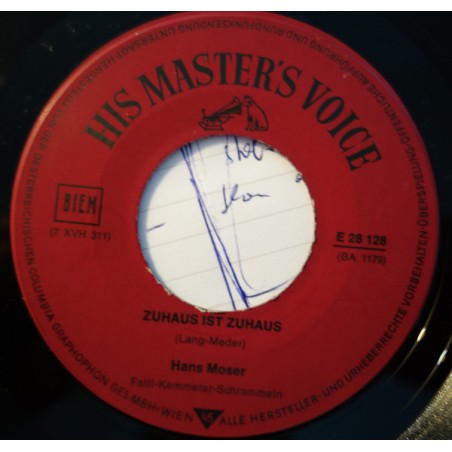 Hans Moser – Zuhaus Ist Zuhaus |His Master's Voice – E 28 128-Single