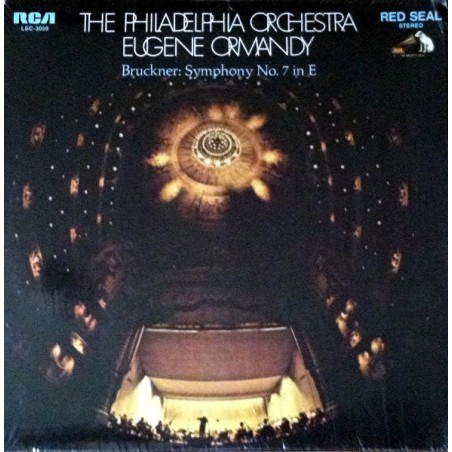 Bruckner -Ormandy – Symphony No. 7 In E |1969     RCA Red Seal – LSC-3059-B
