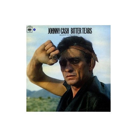 Johnny Cash – Bitter Tears - Ballads Of The American Indian|1964	   CBS – S BPG 62463