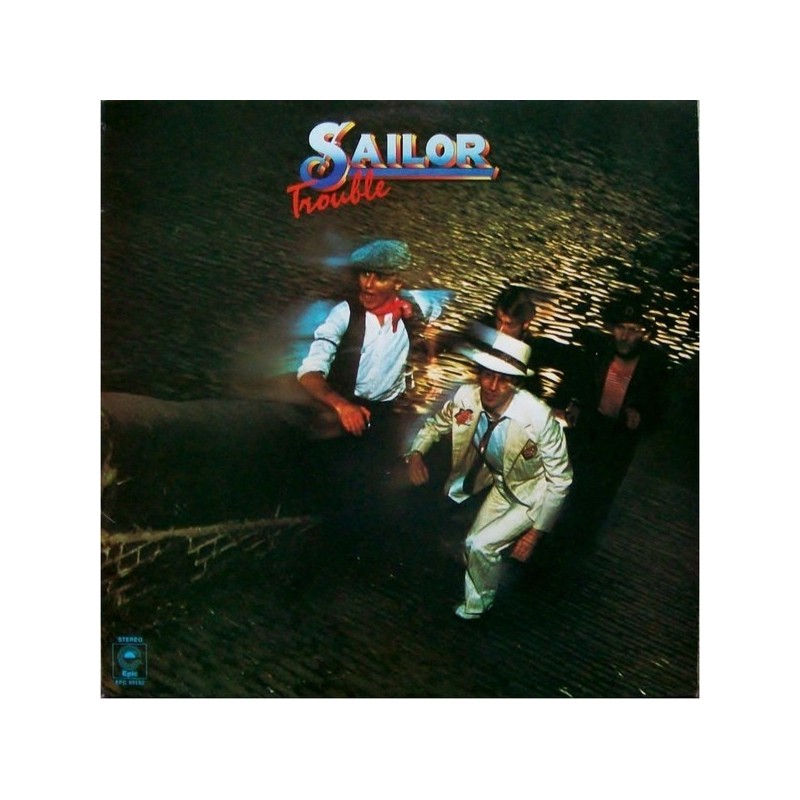 Sailor – Trouble|1975 Epic EPC 69192 Sailor – Trouble|1975 Epic EPC 69192