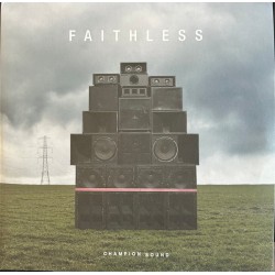 Faithless – Champion Sound...
