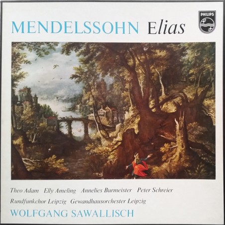 Mendelssohn – Elias-Schreier-Sawallisch||1968     Philips – 802 889/891  -3 LP-Box Set