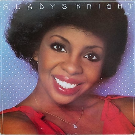 Gladys Knight – Gladys Knight|1979       CBS 83341
