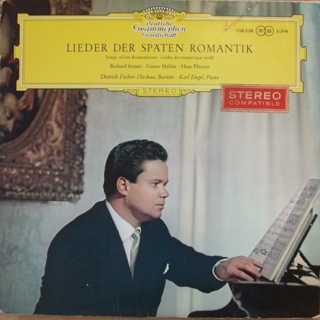 Dietrich Fischer-Dieskau / Richard Strauss • Gustav Mahler • Hans Pfitzner – Lieder Der Späten Romantik |1960   DG– SLPM 138 058