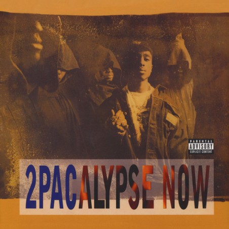 2Pac – 2Pacalypse Now|1991/2016 	Interscope Records – B0016557-01