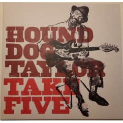 Hound Dog Taylor, Homesick...