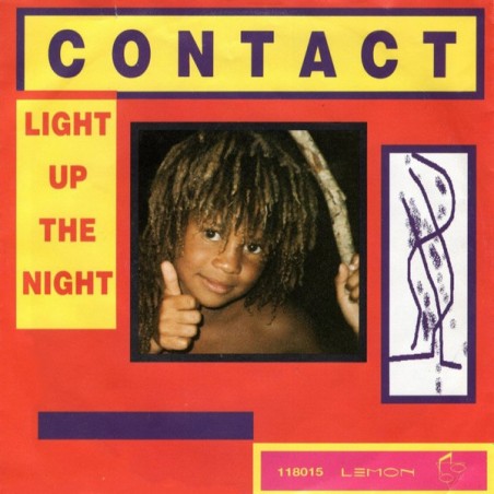 Contact – Light Up The Night |1987      Lemon Records (Zitronenklang) – 118015 -Single