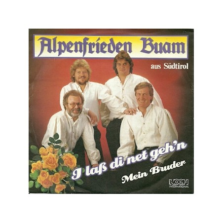 Alpenfrieden Buam – I Lass Di Net Gehn|1990       Koch  – 145.717-Single,