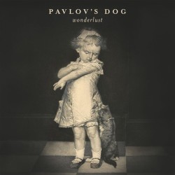 Pavlov's Dog – Wonderlust...