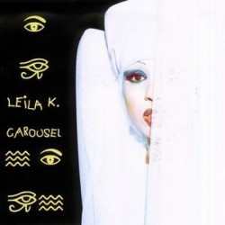 Leila K. – Carousel|1993    Urban 513 2 90-1