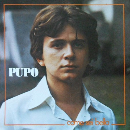 Pupo – Come Sei Bella |1977      Baby Records  – LPX 013
