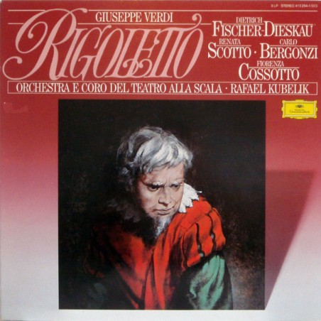 Giuseppe Verdi – Rigoletto-  Fischer-Dieskau-Scotto-Bergonzi -Kubelik|1984 	DG– 413 294-1