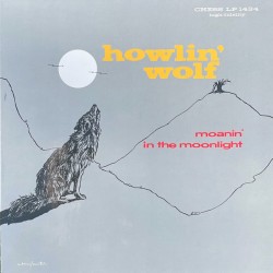 Howlin' Wolf – Moanin' In...