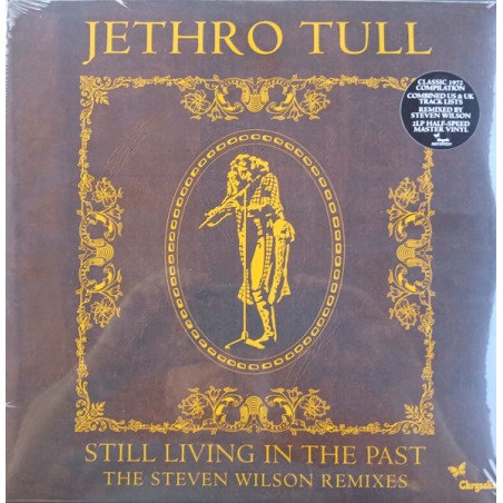 Jethro Tull – Still Living In The Past (The Steven Wilson Remixes)|1972/2025      	Chrysalis – 5021732592224