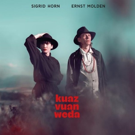 Sigrid Horn -Ernst Molden - Kuaz Vuan Weda|2025 BMR LP 027