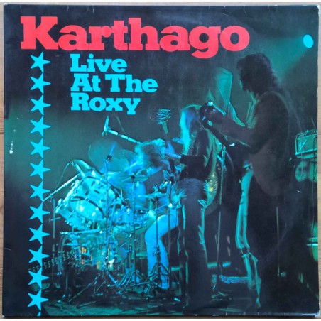 Karthago – Live At The Roxy |1976      Bellaphon – BDA 7506