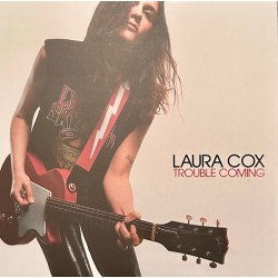Laura Cox – Trouble Coming...