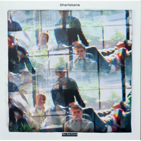 The Charlatans – We Are Love |2025 	BMG – 964183511