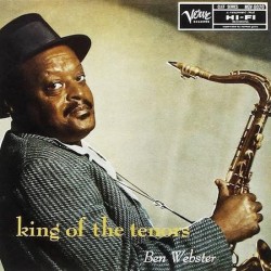 Ben Webster – King of The...