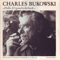 Charles Bukowski – Hello....