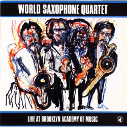 World Saxophone Quartet –...