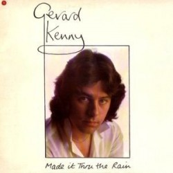 Kenny Gerard  ‎– Made It Thru The Rain|1979    RCA Victor ‎– PL 25218