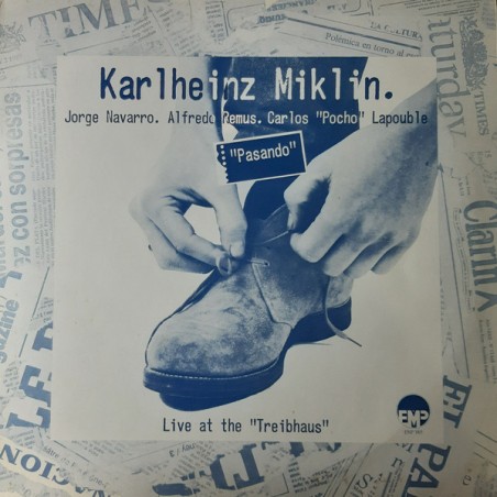 Karlheinz Miklin – "Pasando" (Live At The “Treibhaus”) |1985  	EMP  – EMP 3003
