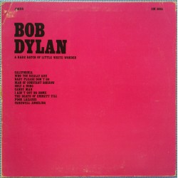 Bob Dylan – A Rare Batch Of...