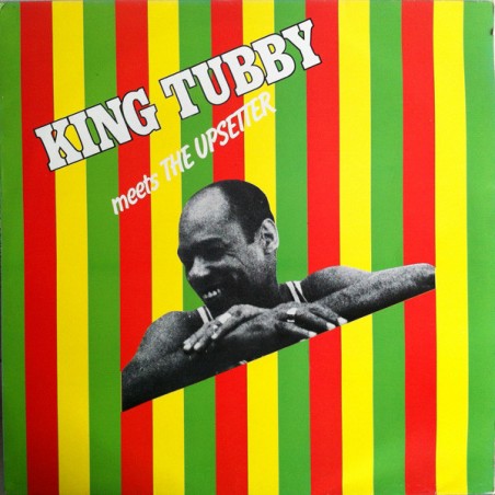 King Tubby Meets The Upsetter – At The Grass Roots |1979 	Celluloid – LTM 1.035