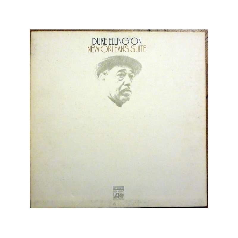 Ellington Duke ‎– New Orleans Suite|1971        AtlanticSD 1580
