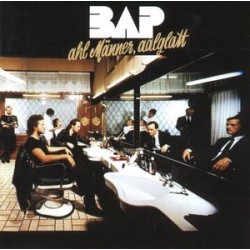 BAP ‎– Ahl Männer, Aalglatt|1986    EMI 1C 066 14 7134 1