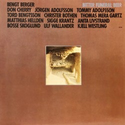 Bengt Berger – Bitter...