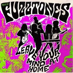 The Fuzztones – Leave Your...
