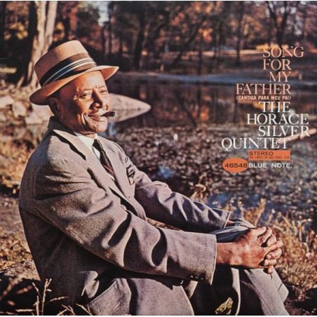 Silver Horace Quintet ‎The – Song For My Father (Cantiga Para Meu Pai) |1964/1997     	Blue Note – ST 46548