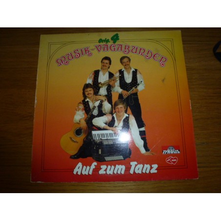 Orig. 4 Musik-Vagabunden  – Auf Zum Tanz |Tyrolis – LP 53883