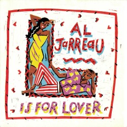 Al Jarreau – L Is For Lover...