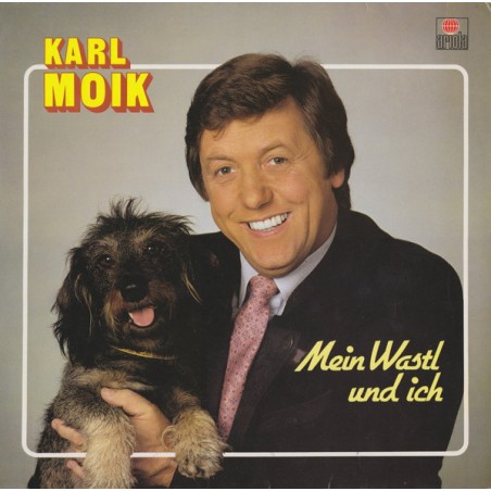 Karl Moik – Mein Wastl Und Ich|1983      Ariola – 29 888