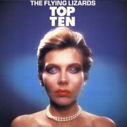 Flying Lizards The  ‎– Top Ten|1984    Virgin ‎– 206 679