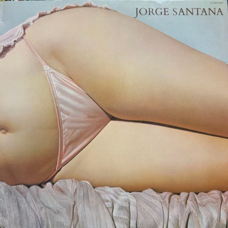 Jorge Santana – Jorge Santana|1978     Tomato – TOM-7020